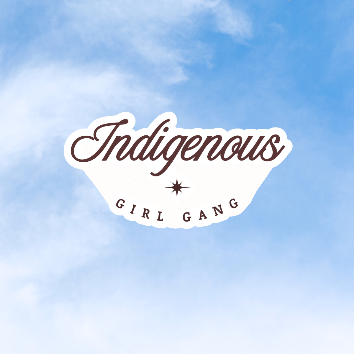 Indigenous Girl Gang Sticker